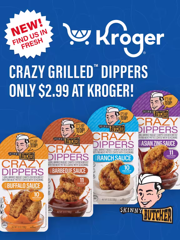 Dip, dunk, drizzle — or snack straight from the pack. Get saucy with Buffalo, BBQ, Ranch, or Asian Zing. On Sale at Kroger for $2.99! Find Skinny Butcher Crazy Grilled™ Dippers in the fresh aisle. 🔎